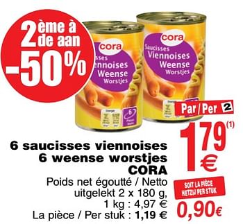 Promoties 6 saucisses viennoises 6 weense worstjes cora - Huismerk - Cora - Geldig van 17/07/2018 tot 23/07/2018 bij Cora