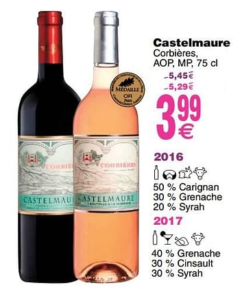 Promotions Castelmaure corbières - Vins rouges - Valide de 17/07/2018 à 23/07/2018 chez Cora