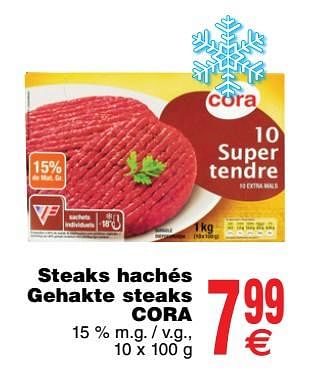 Promotions Steaks hachés gehakte steaks cora - Produit maison - Cora - Valide de 17/07/2018 à 23/07/2018 chez Cora