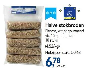 Promotions Halve stokbroden fitness  - Produit maison - Makro - Valide de 18/07/2018 à 31/07/2018 chez Makro