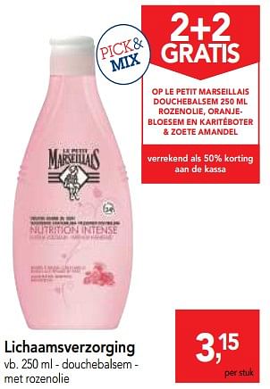 Promoties Douchebalsem  met rozenolie - Le Petit Marseillais - Geldig van 18/07/2018 tot 31/07/2018 bij Makro