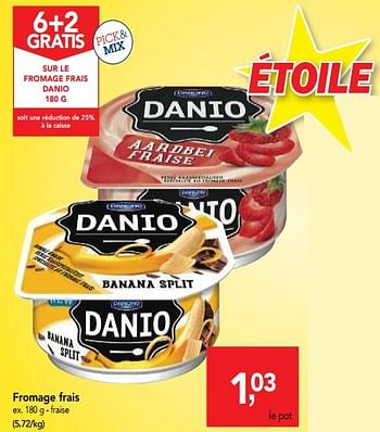 Promotions Fromage frais - Danio - Valide de 18/07/2018 à 31/07/2018 chez Makro