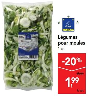 Promotions Légumes pour moules - Produit maison - Makro - Valide de 18/07/2018 à 31/07/2018 chez Makro