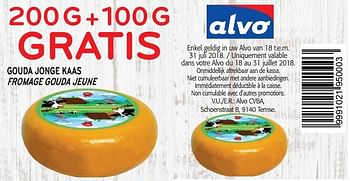 Promotions 200 g + 100 g gratis fromage gouda jeune - Produit maison - Alvo - Valide de 18/07/2018 à 31/07/2018 chez Alvo