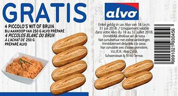 Promotions Gratis 4 piccolos blanc ou brun à l`achat de préparé alvo - Produit maison - Alvo - Valide de 18/07/2018 à 31/07/2018 chez Alvo