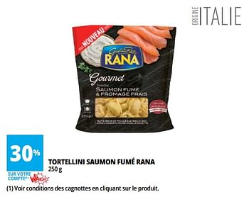 Promotions Tortellini saumon fumé rana - Rana - Valide de 17/07/2018 à 24/07/2018 chez Auchan Ronq