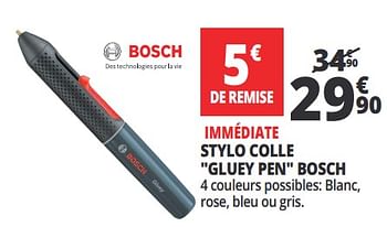 Promotions Stylo colle gluey pen bosch - Bosch - Valide de 17/07/2018 à 24/07/2018 chez Auchan Ronq
