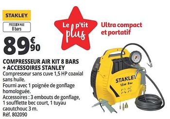 Promotions Compresseur air kit 8 bars + accessoires stanley - Stanley - Valide de 17/07/2018 à 24/07/2018 chez Auchan Ronq