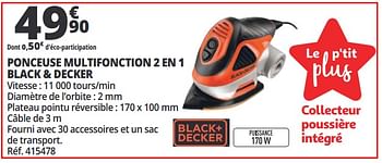 Promotions Ponceuse multifonction 2 en 1 black + decker - Black & Descker - Valide de 17/07/2018 à 24/07/2018 chez Auchan Ronq