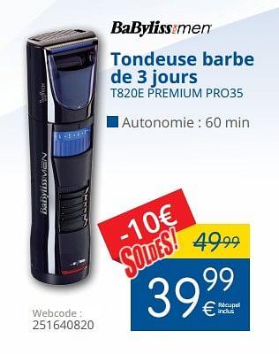 Promotions Babyliss tondeuse barbe de 3 jours t820e premium pro35 - Babyliss - Valide de 11/07/2018 à 31/07/2018 chez Eldi