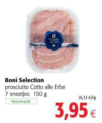 Promoties Boni selection prosciutto cotto alle erbe - Boni - Geldig van 18/07/2018 tot 31/07/2018 bij Colruyt