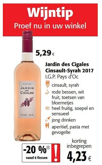 Promoties Jardin des cigales cinsault-syrah 2017 i.g.p. pays d`oc - Rosé wijnen - Geldig van 18/07/2018 tot 31/07/2018 bij Colruyt