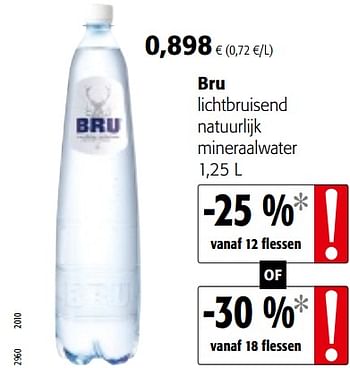 Promotions Bru lichtbruisend natuurlijk mineraalwater - Bru - Valide de 18/07/2018 à 31/07/2018 chez Colruyt