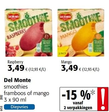 Promotions Del monte smoothies framboos of mango - Del Monte - Valide de 18/07/2018 à 31/07/2018 chez Colruyt