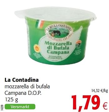 Promoties La contadina mozzarella di bufala campana d.o.p. - La Contadina - Geldig van 18/07/2018 tot 31/07/2018 bij Colruyt