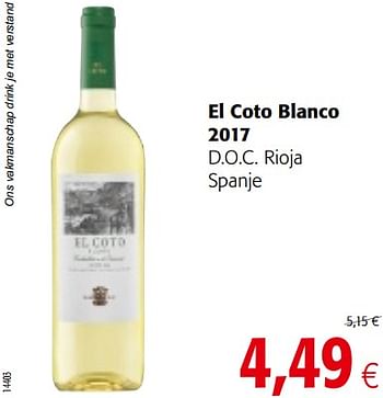 Promoties El coto blanco 2017 - Witte wijnen - Geldig van 18/07/2018 tot 31/07/2018 bij Colruyt