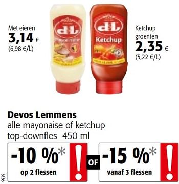 Promoties Devos lemmens alle mayonaise of ketchup top-downfles - Devos Lemmens - Geldig van 18/07/2018 tot 31/07/2018 bij Colruyt