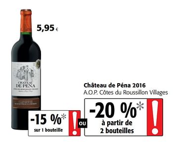 Promotions Château de péna 2016 a.o.p. côtes du roussillon villages - Vins rouges - Valide de 18/07/2018 à 31/07/2018 chez Colruyt