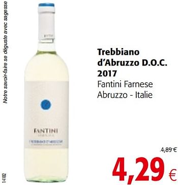 Promotions Trebbiano d`abruzzo d.o.c. 2017 fantini farnese abruzzo - italie - Vins blancs - Valide de 18/07/2018 à 31/07/2018 chez Colruyt