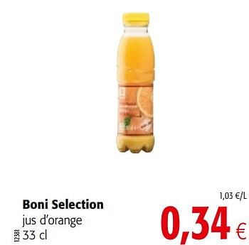 Promotions Boni selection jus d`orange - Boni - Valide de 18/07/2018 à 31/07/2018 chez Colruyt