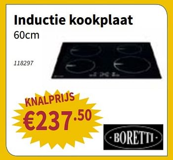 Promotions Kookplaat inductie - Boretti - Valide de 19/07/2018 à 01/08/2018 chez Cevo Market