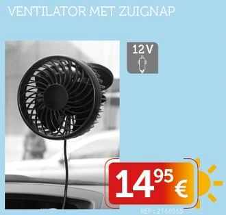 Promoties Ventilator met zuignap - Huismerk - Auto 5  - Geldig van 18/07/2018 tot 15/08/2018 bij Auto 5