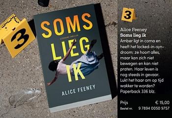 Promoties Soms lieg ik, alice feeney - Huismerk - BookSpot - Geldig van 25/06/2018 tot 02/09/2018 bij BookSpot