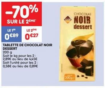 Tablette chocolat noir dessert pâtissier Leader Price 200g sur