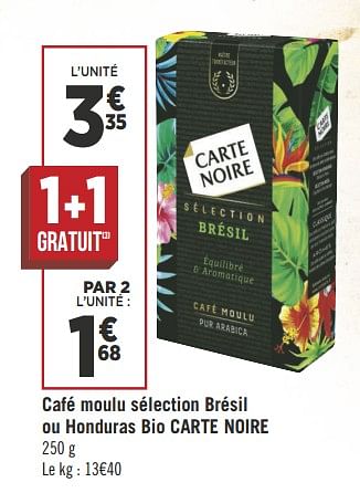 Cartenoire Cafe Moulu Selection Bresil Ou Honduras Bio Carte Noire En Promotion Chez Geant Casino