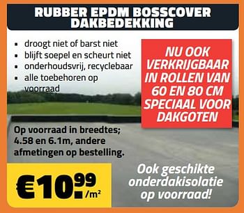 Promoties Rubber epdm bosscover dakbedekking - Huismerk - Bouwcenter Frans Vlaeminck - Geldig van 01/08/2018 tot 31/08/2018 bij Bouwcenter Frans Vlaeminck