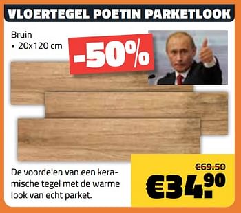 Promoties Vloertegel poetin parketlook - Huismerk - Bouwcenter Frans Vlaeminck - Geldig van 01/08/2018 tot 31/08/2018 bij Bouwcenter Frans Vlaeminck