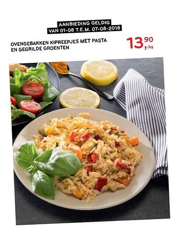 Promoties Ovengebakken kipreepjes met pasta en gegrilde groente - Huismerk - Alvo - Geldig van 01/08/2018 tot 08/08/2018 bij Alvo