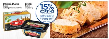 Promoties 15% korting bij aankoop van 2 producten bertolli bakken en braden alu of vloeibaar, 500 g-l. of smeren 250 g naar keuze - Huismerk - Alvo - Geldig van 01/08/2018 tot 14/08/2018 bij Alvo