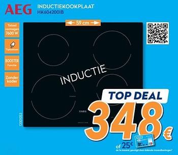 Promoties Aeg inductiekookplaat hk604200ib - AEG - Geldig van 01/08/2018 tot 15/08/2018 bij Krefel