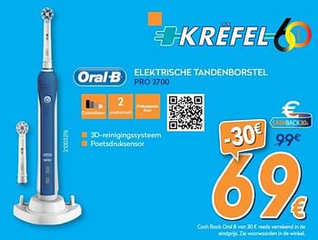 Promoties Oral-b elektrische tandenborstel pro 2700 - Oral-B - Geldig van 01/08/2018 tot 15/08/2018 bij Krefel