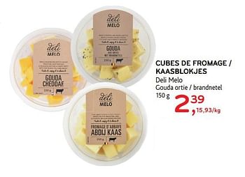 Promoties Cubes de fromage - Déli Mélo - Geldig van 01/08/2018 tot 14/08/2018 bij Alvo