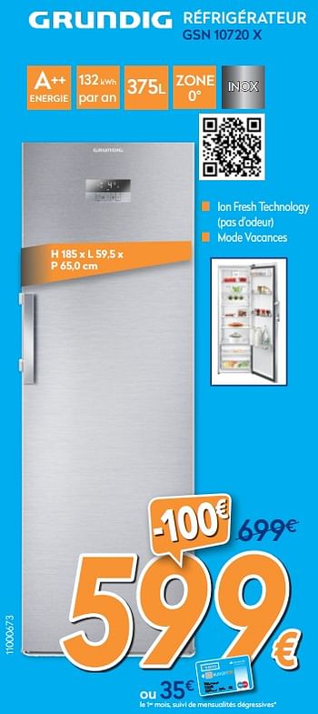 Promotions Grundig réfrigérateur gsn 10720 x - Grundig - Valide de 01/08/2018 à 15/08/2018 chez Krefel