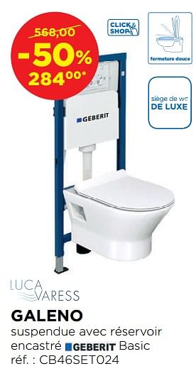 Promotions Galeno sets de toilettes suspendues - Luca varess - Valide de 01/08/2018 à 02/09/2018 chez X2O