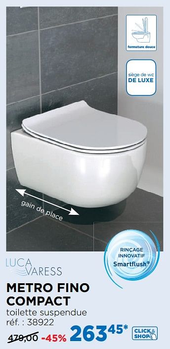 Promotions Metro fino compact toilettes suspendues smartflush - Luca varess - Valide de 01/08/2018 à 02/09/2018 chez X2O