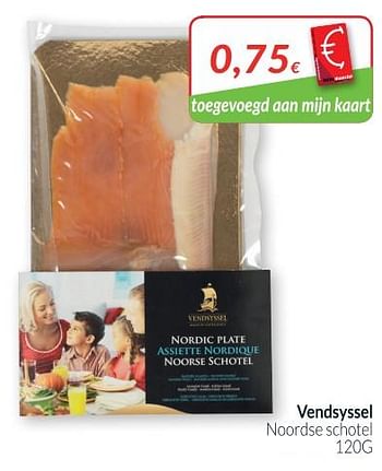 Promoties Vendsyssel noordse schotel - Vendsyssel - Geldig van 01/08/2018 tot 27/08/2018 bij Intermarche