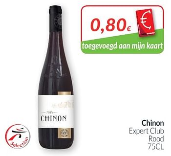 Promoties Chinon expert club rood - Rode wijnen - Geldig van 01/08/2018 tot 27/08/2018 bij Intermarche