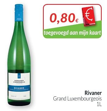 Promotions Rivaner grand luxembourgeois - Vins blancs - Valide de 01/08/2018 à 27/08/2018 chez Intermarche