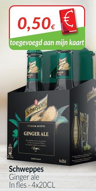 Promoties Schweppes ginger ale in fies - Schweppes - Geldig van 01/08/2018 tot 27/08/2018 bij Intermarche