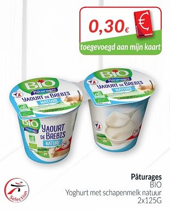 Promoties Pâturages bio yoghurt met schapenmelk natuur - Paturages - Geldig van 01/08/2018 tot 27/08/2018 bij Intermarche