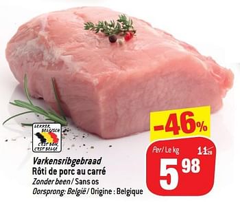 Promoties Varkensribgebraad rôti de porc au carré - Huismerk - Match - Geldig van 01/08/2018 tot 14/08/2018 bij Match