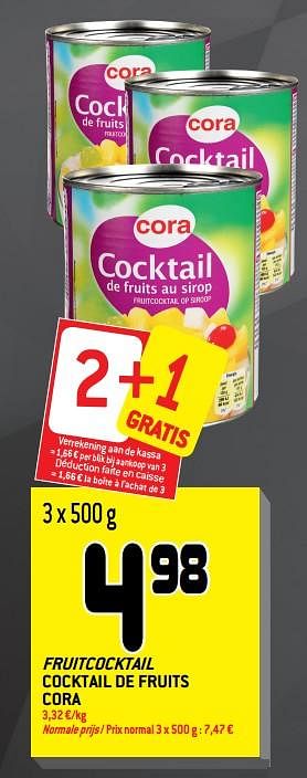 Promotions Fruitcocktail cocktail de fruits cora - Produit maison - Match - Valide de 01/08/2018 à 14/08/2018 chez Match