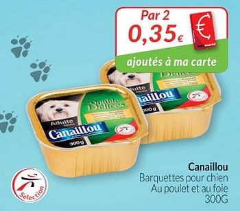 Promotions Canaillou barquettes pour chien au poulet et au foie - Canaillou - Valide de 01/08/2018 à 27/08/2018 chez Intermarche