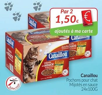 Promoties Canaillou pochons pour chat mijotés en sauce - Canaillou - Geldig van 01/08/2018 tot 27/08/2018 bij Intermarche