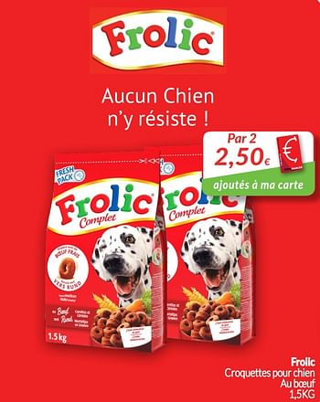 Promotions Frolic croquettes pour chien au boeuf - Frolic - Valide de 01/08/2018 à 27/08/2018 chez Intermarche