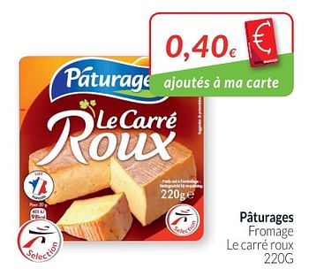 Promotions Pâturages fromage le carré roux - Paturages - Valide de 01/08/2018 à 27/08/2018 chez Intermarche